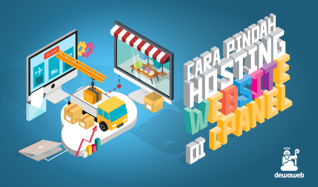 Cara Pindah Hosting Website di CPanel | Blog Dewaweb Cara Pindah Hosting Website di CPanel | Blog Dewaweb