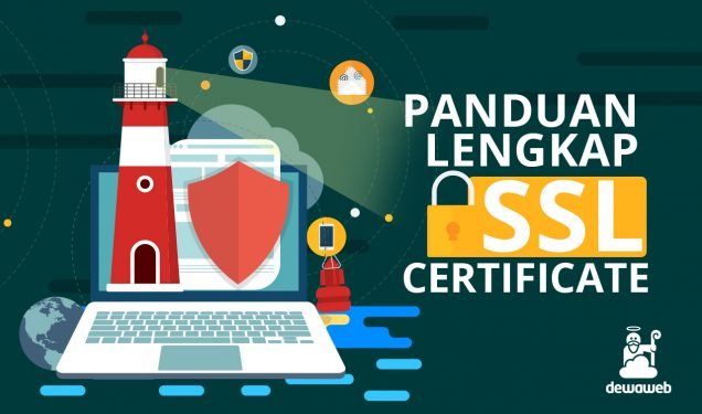 Panduan Lengkap Terbaru Sertifikat SSL (SSL Certificate 