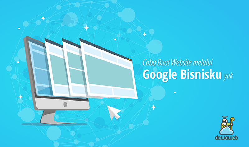Membuat Website Gratis Dengan Google Bisnisku | Blog Dewaweb Membuat Website Gratis Dengan Google Bisnisku | Blog Dewaweb