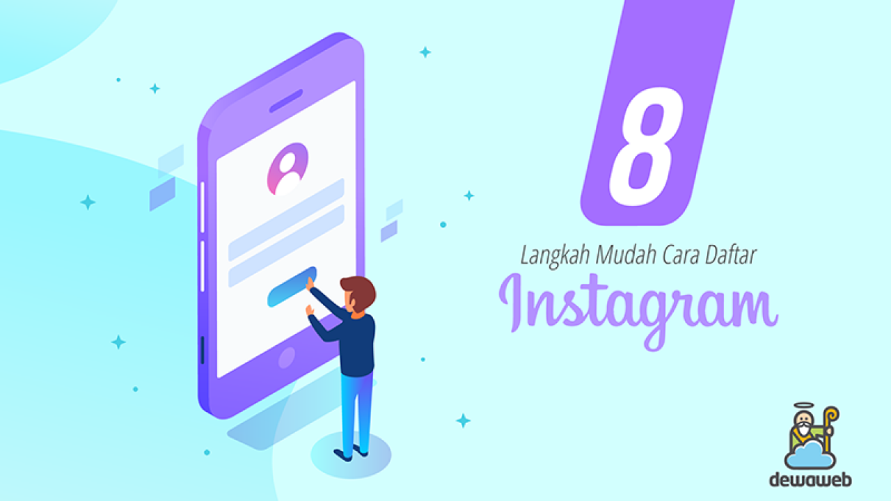 8 Langkah Mudah Cara Daftar Instagram