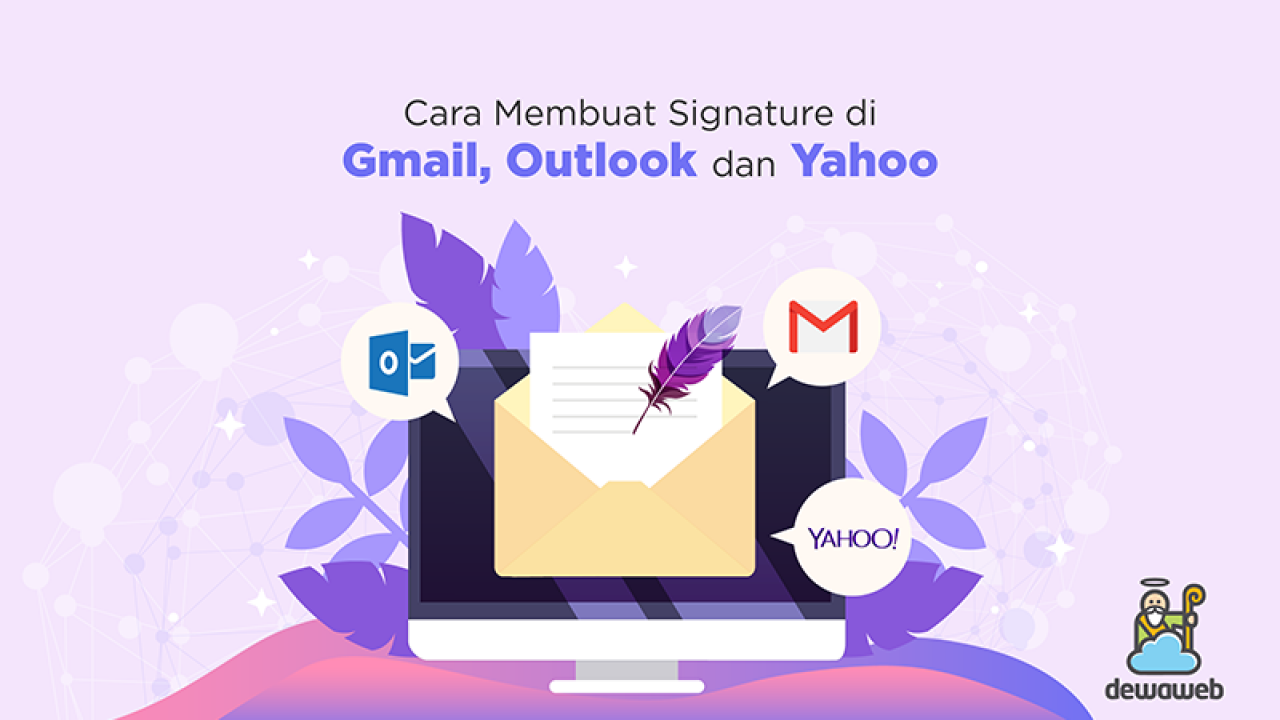 Cara Membuat Signature Di Gmail Outlook Dan Yahoo