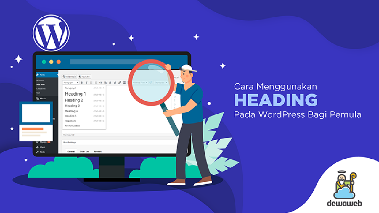 Panduan Lengkap Dan Cara Menggunakan Heading Wordpress