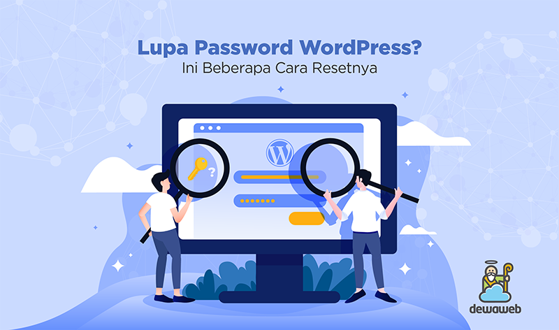 Lupa Password Wordpress? Tenang, Ini Cara Mengatasinya